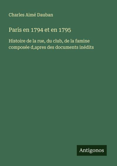 Paris en 1794 et en 1795