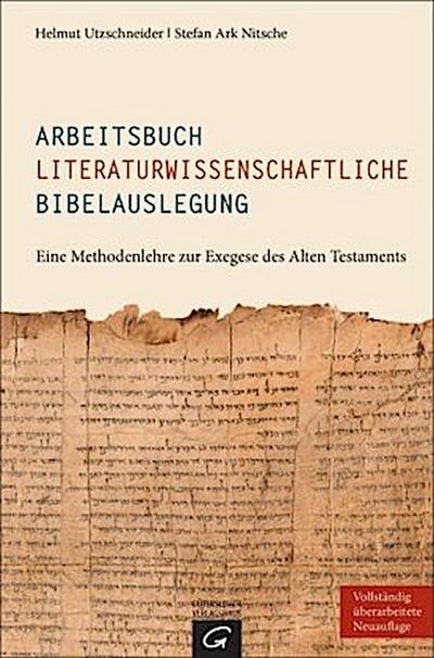 Arbeitsbuch literaturwissenschaftliche Bibelauslegung