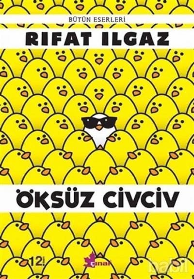 Öksüz Civciv Bütün Eserleri