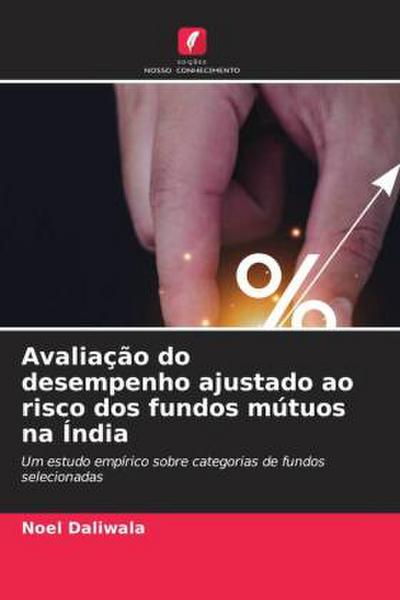 Avaliação do desempenho ajustado ao risco dos fundos mútuos na Índia