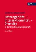 Heterogenität - Intersektionalität - Diversity in der Erziehungswissenschaft