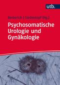 Psychosomatische Urologie und Gynäkologie von Hermann J. Berberich | Ebook
