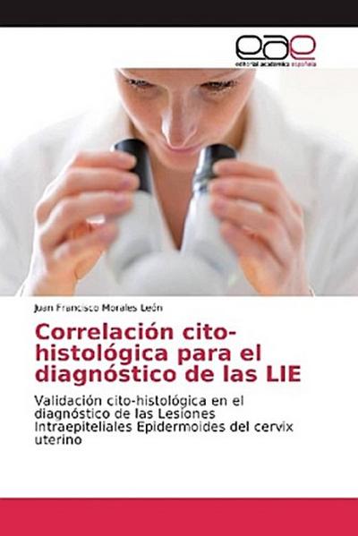 Correlación cito-histológica para el diagnóstico de las LIE