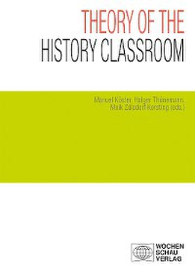 Theory of the History Classroom