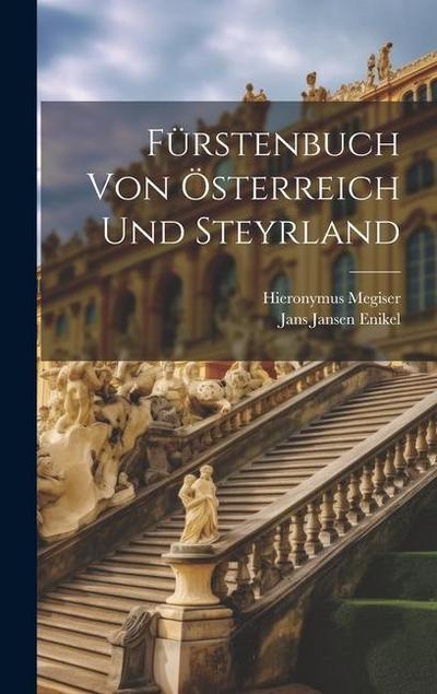 Fürstenbuch Von Österreich Und Steyrland