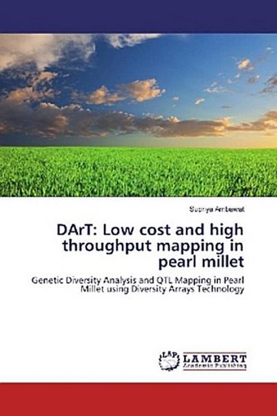 DArT: Low cost and high throughput mapping in pearl millet