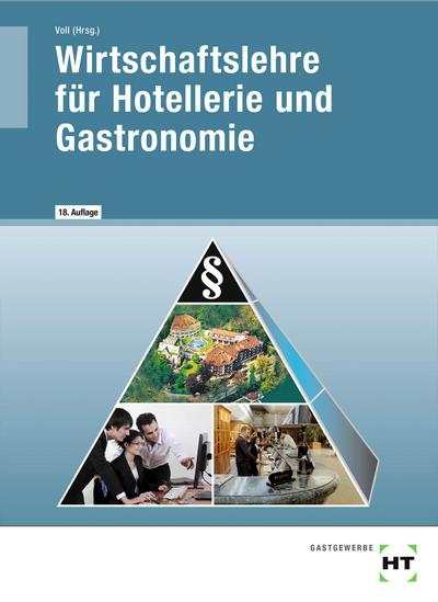 Wirtschaftslehre für Hotellerie und Gastronomie