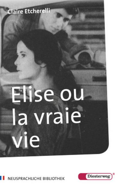 Elise ou la vraie vie