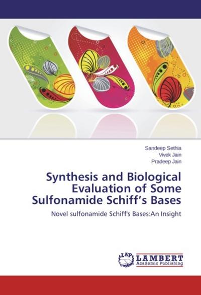 Synthesis and Biological Evaluation of Some Sulfonamide Schiffs Bases