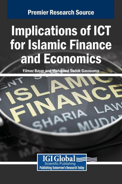 Implications of ICT for Islamic Finance and Economics