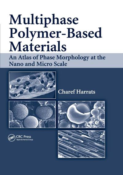 Multiphase Polymer- Based Materials