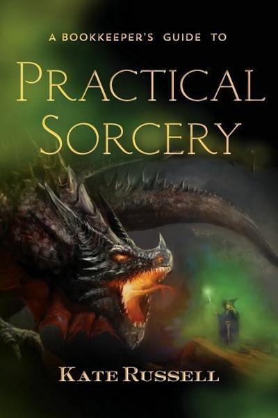 A Bookkeeper’s Guide to Practical Sorcery