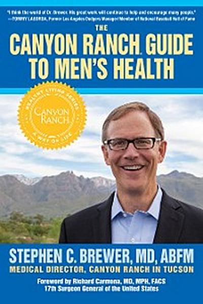 Canyon Ranch Guide To Men’s Health
