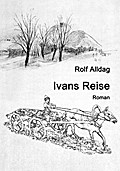 Ivans Reise: Roman