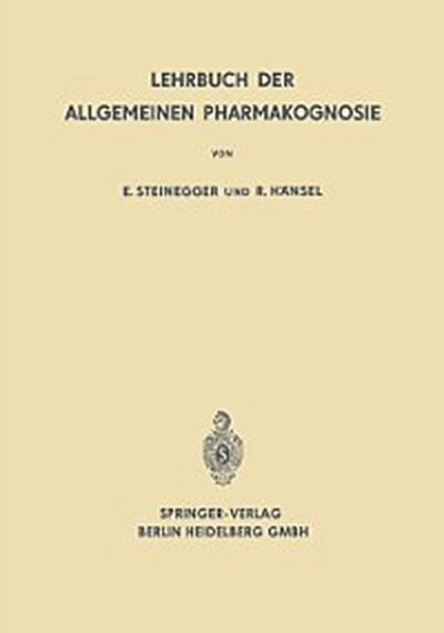 Lehrbuch der Allgemeinen Pharmakognosie