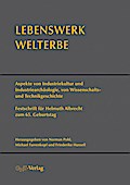Lebenswerk Welterbe