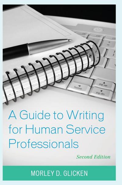 Guide to Writing for Human Service Professionals