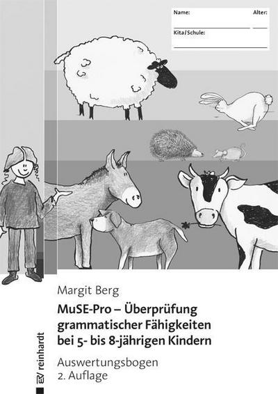 MuSE-Pro - Überprüfung grammatischer Fähigkeiten bei 5- bis 8-jährigen Kindern - Auswertungsbogen