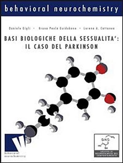 Basi biologiche della sessualita’: il caso Parkinson