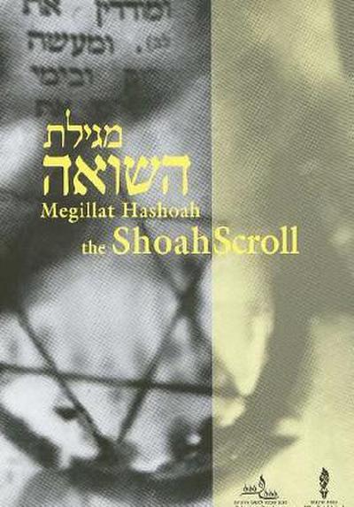 The Rabbinical Assembly: Megillat Hashoah the Shoah Scroll