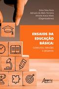 Ensaios da Educação Básica: Conflitos, Tensões e Desafios