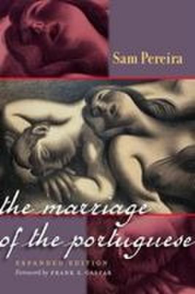 The Marriage of the Portuguese: Expanded Edition Volume 1