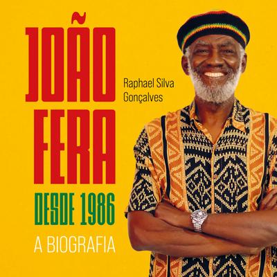 João Fera desde 1986