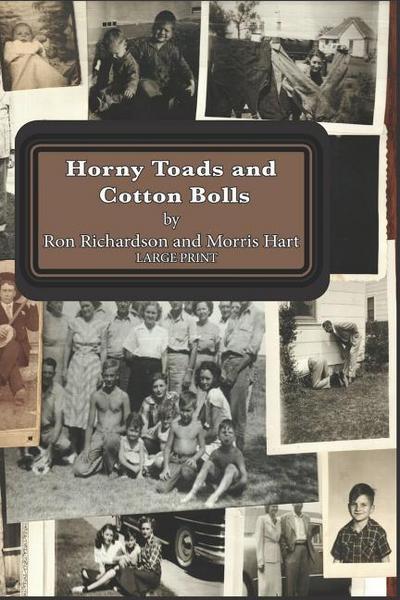 Horny Toads and Cotton Bolls: Large Print