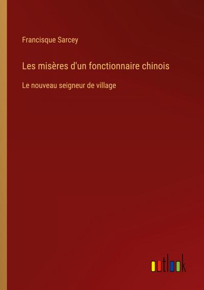 Les misères d’un fonctionnaire chinois