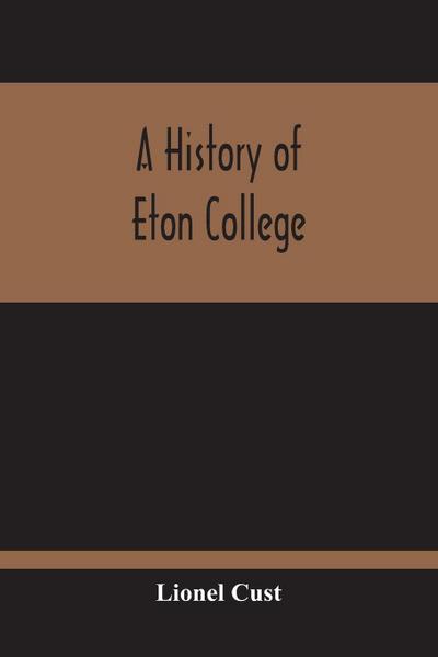 A History Of Eton College