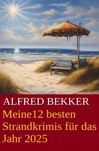Meine12 besten Strandkrimis für das Jahr 2025