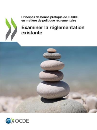 Examiner la réglementation existante