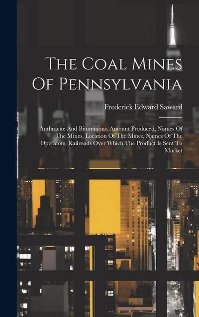 The Coal Mines Of Pennsylvania