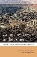 Company Towns in the Americas