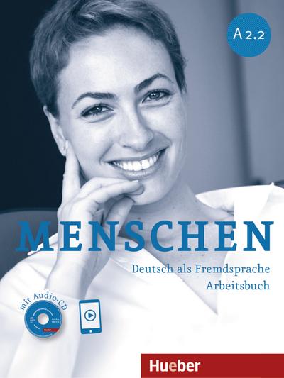 Menschen A2/2: Deutsch als Fremdsprache / Arbeitsbuch mit Audio-CD