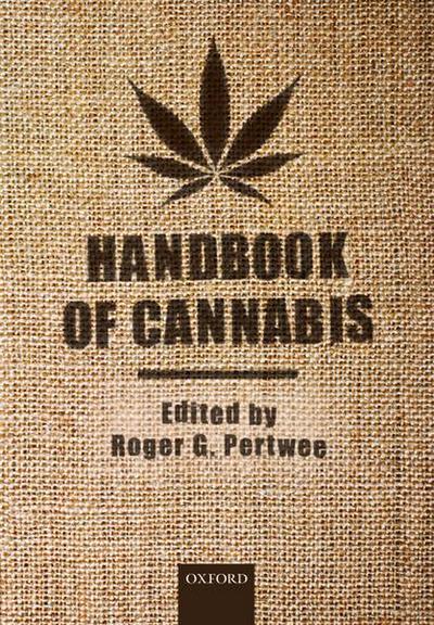 Pertwee, R: Handbook of Cannabis (Handbooks in Psychopharmacology)