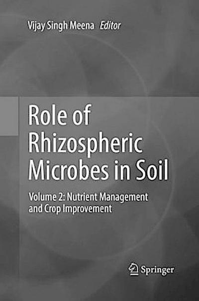 Role of Rhizospheric Microbes in Soil