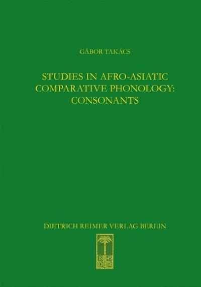 Studies in Afro-Asiatic Comparative Phonology: Consonants