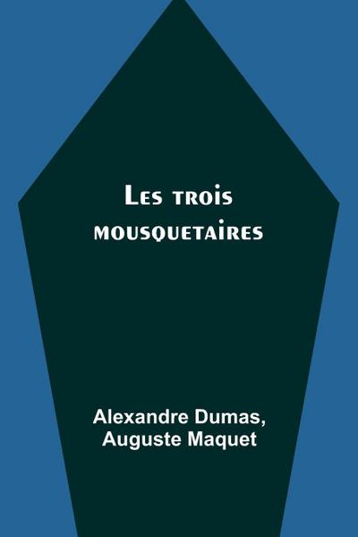 Les trois mousquetaires