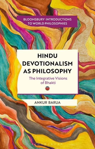Hindu Devotionalism as Philosophy