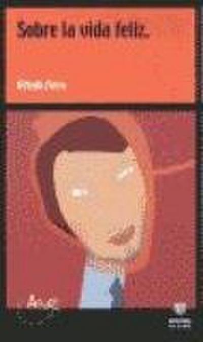 Sobre la vida feliz