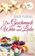 Der Geschmack von Wein und Liebe