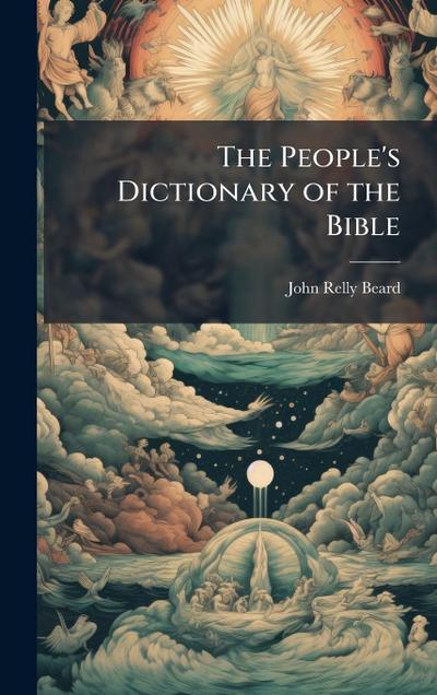 The People’s Dictionary of the Bible
