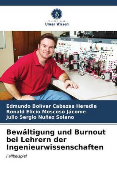 Bewältigung und Burnout bei Lehrern der Ingenieurwissenschaften