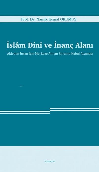 Islam Dini ve Inanc Alani