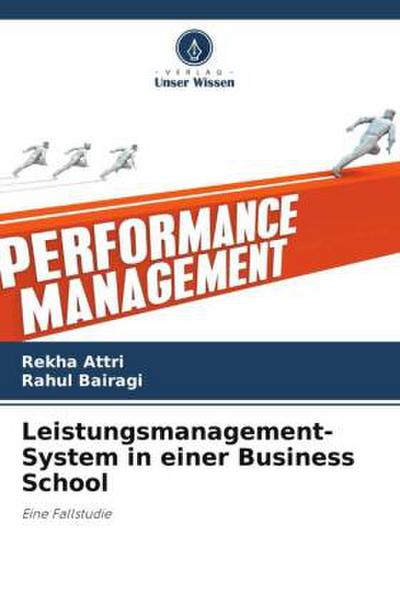 Leistungsmanagement-System in einer Business School