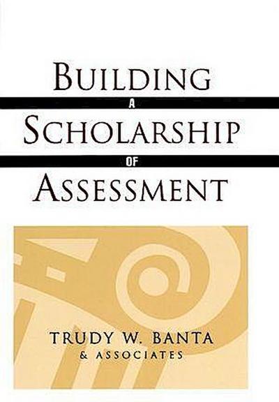 Building a Scholarship of Assessment