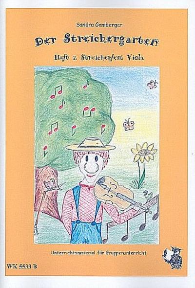 Der Streichergarten Band 2 -Streicherfestfür Viola