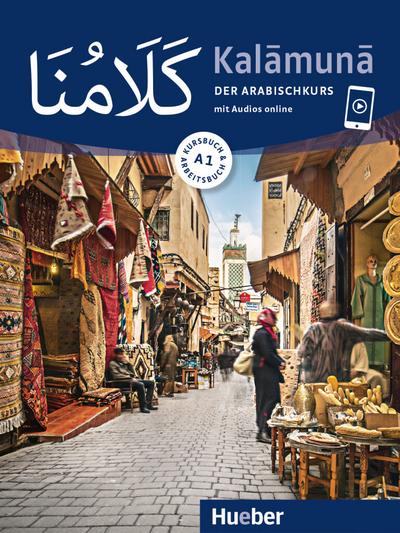 Kalāmunā A1: Der Arabischkurs / Kursbuch + Arbeitsbuch