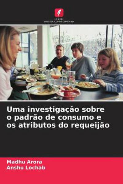 Uma investigação sobre o padrão de consumo e os atributos do requeijão